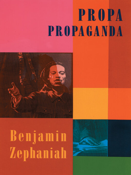 Title details for Propa Propaganda by Benjamin Zephaniah - Available